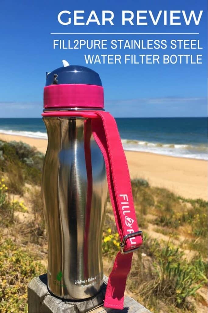Gear Guide: Fill2Pure Stainless Steel Water Filter Bottle