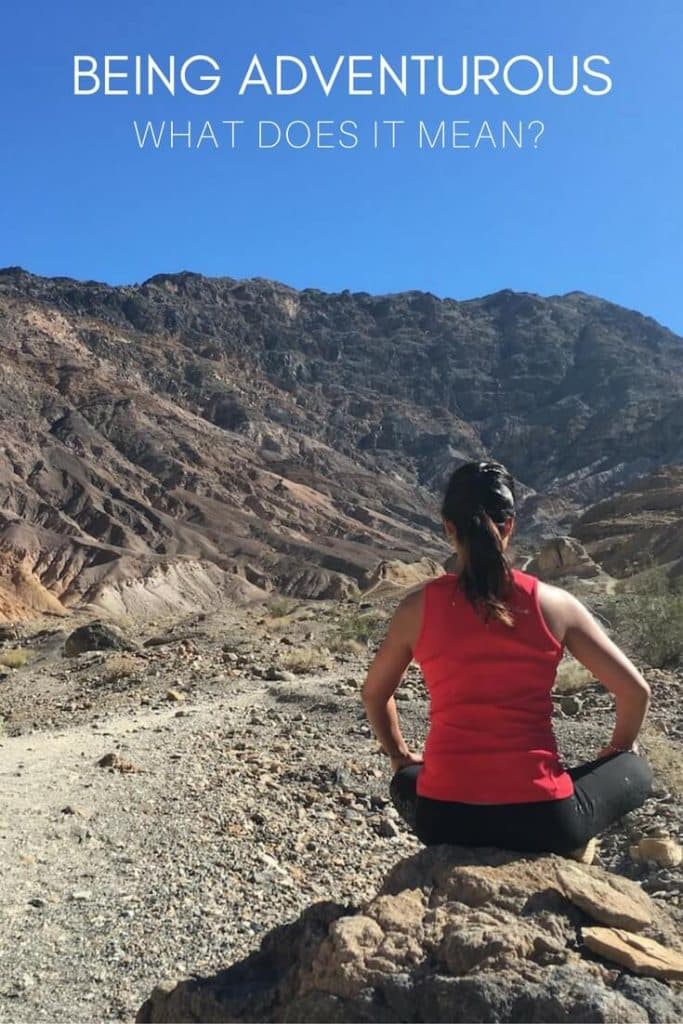 What Does Being Adventurous Mean